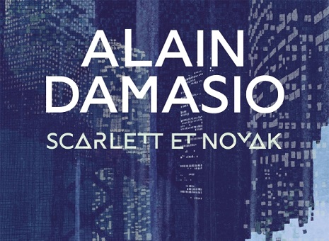 Couverture du livre Scarlett et Novak d'Alain Damasio